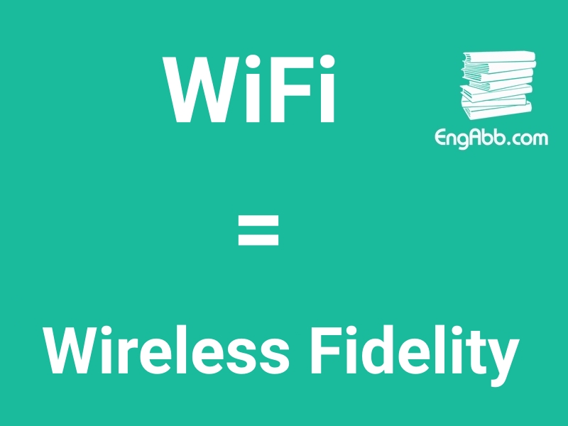 “WiFi”是“Wireless Fidelity”的缩写，意思是“无线网络”